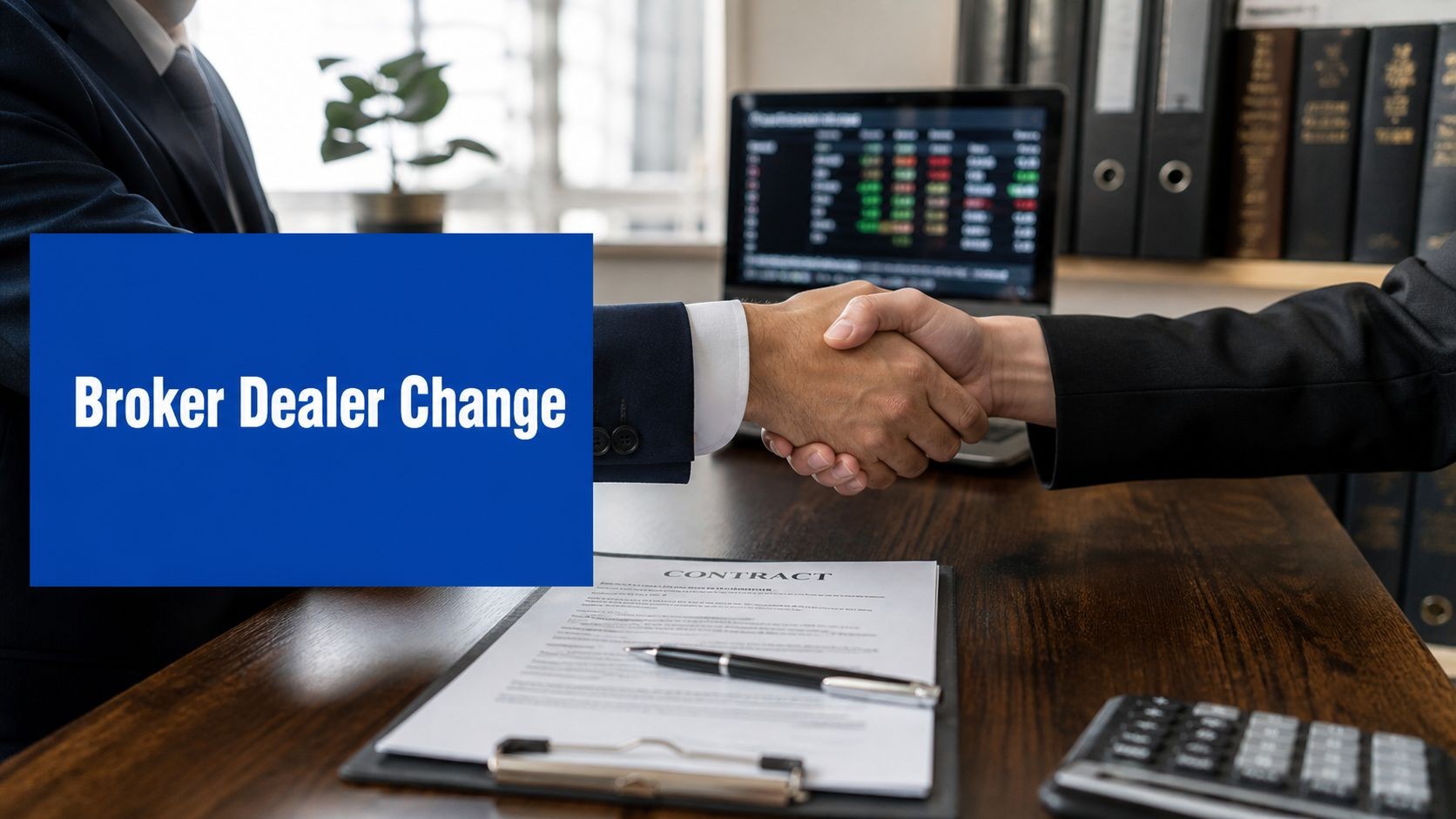 broker-dealer-change-business-handshake