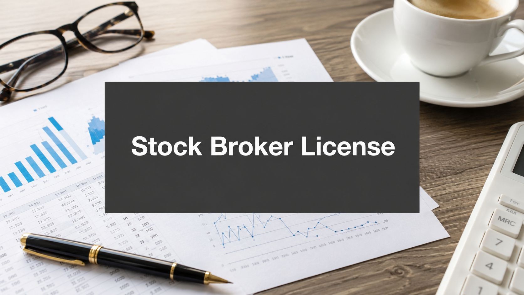 stock-broker-license-financial-workspace